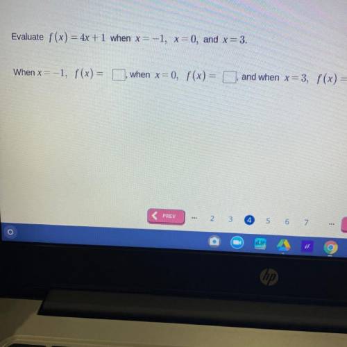 Evaluate f(x) = 4x + 1 when x = - 1