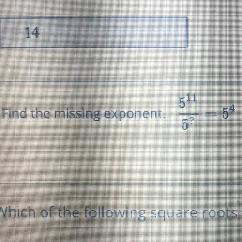 I need to find the missing exponent can someone help me out ??