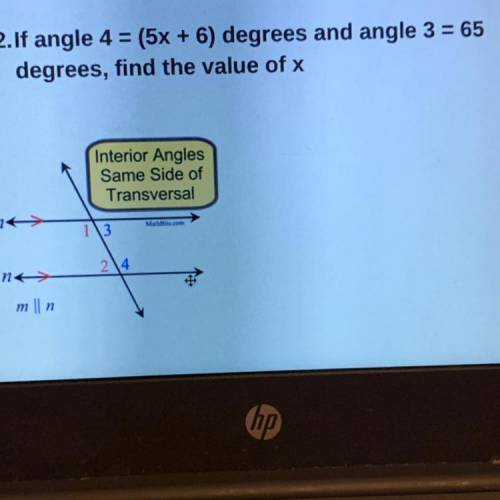 Need help if anything can show me how to do it in steps !

If angle 4 = (5x + 6) degrees and angle