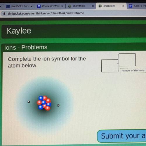 Complete the ion symbol for the atom below￼