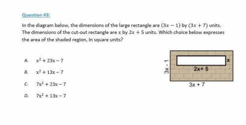 In the diagram below, the dimensions of the large rectangle are (3x-1) by (3x+7) units. The dimensi