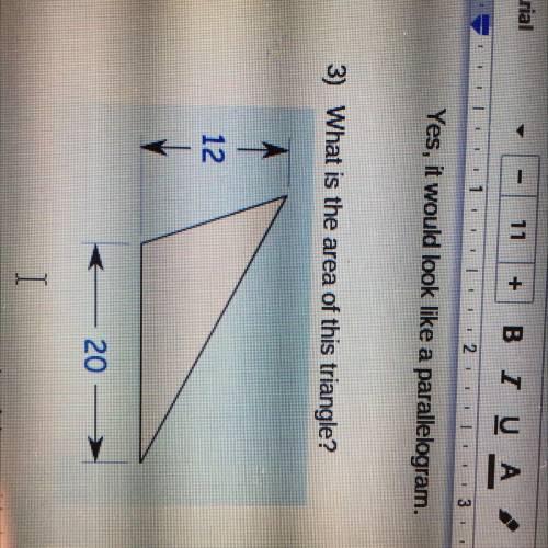 3) What is the area of this triangle?
12
20 -
1
I