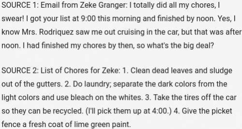 Which piece of evidence from source 2 most conflicts with Zeke's claim that he did all his chores?