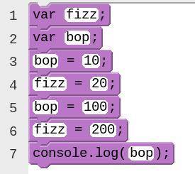 What number will be output by the console.log command on line 7?

A. 10
B. 100
C. 20
D. 200