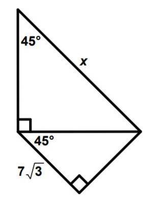 Find the value of x (image provided) (choose one answer)

A. x=14✓2b. x=14c. x=14✓3d. x=7e. x=7✓2