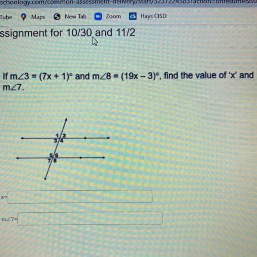 If mx3 = (2x + 1) and m28 = (19x - 3)º, find the value of x and m7