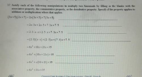 question is worth o points. 17. Justify each of the following manipulations to multiply two binomia