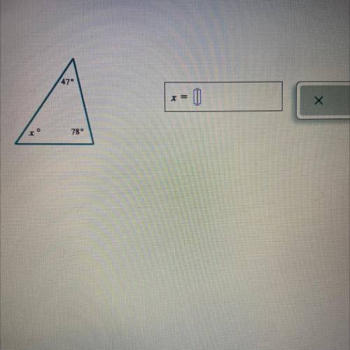 Find the value of X￼ triangle
please help me it’s due rn
