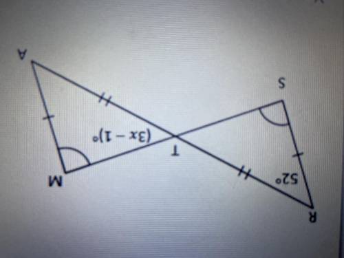 Find the value of x if ^RST ~= ^AMT angle S= 90*, angle R= 52*, and angle MTA =(3x-1)