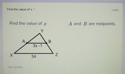 WILL MARK BRAINLIEST

Find the value of x. * 1 point Find the value of x A and B are midpoints. Y