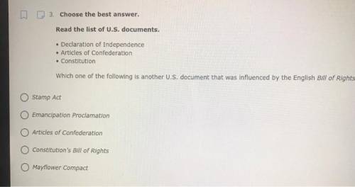 3. Choose the best answer.

Read the list of U.S. documents.
. Declaration of Independence
• Artic