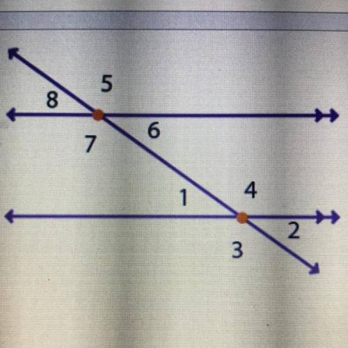 Question 1: Which angle corresponds to

angle 4?
Question 2: If the measure of angle 8
is 48 degre