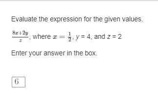 PLEASE HELP NOW 
8x+2yz, where x=1/2, y = 4, and z = 2