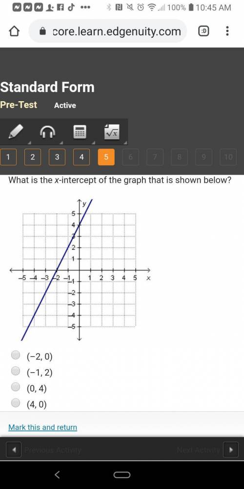 What is the x-intercept of the graph that is shown below? On a coordinate plane, a line goes throug