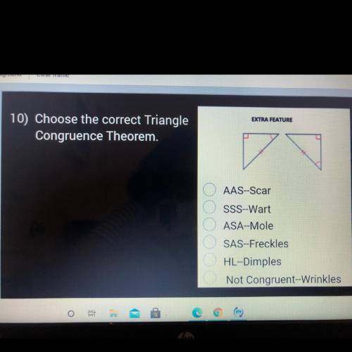 Choose the correct Triangle Congruence Theorem