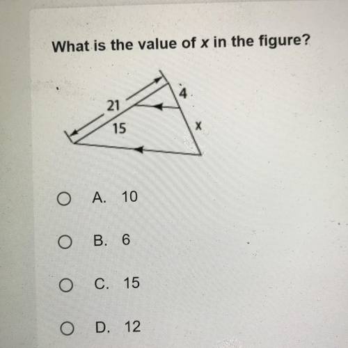 What is the value of x in the figure?
A. 10
B. 6
C. 15
D. 12