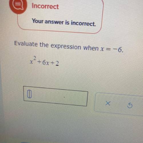 Evaluate the expression when x = -6