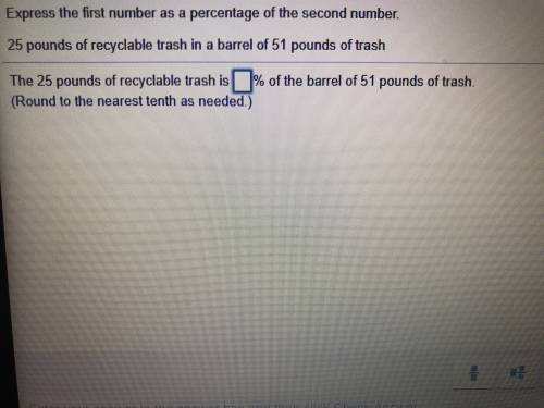 25 pounds of recyclable trash is % ? Of the barrel of 51 pounds of trash