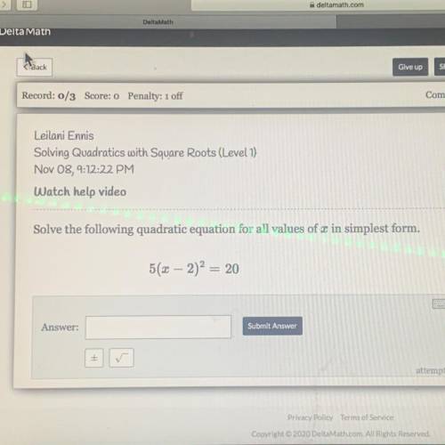 Solve the following quadratic equation for all value of c i'm simplest form 
5(x-2)^2=20