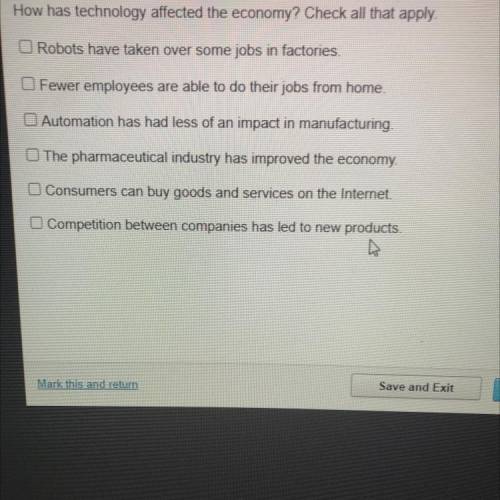 How has technology affected the economy? Check all that apply.