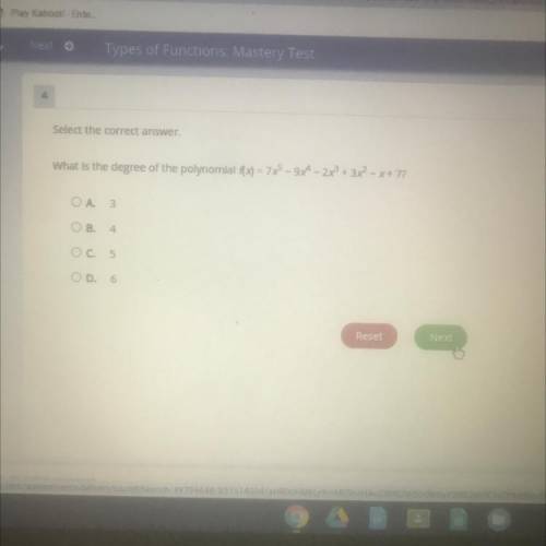 Select the correct answer

What is the degree of the polynomial R(x) = 7x5 - 9X4 - 2x + 3x - x +