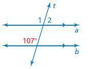 Use the figure to find the measures of the numbered angles.
∠1 = 
∘
∠2 = 
∘