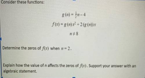 Determine the zeros of f(x) when n=2. Please help I attached the image