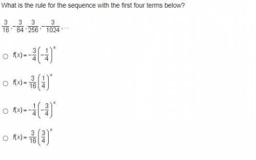 What is the rule for the sequence with the first four terms below?

StartFraction 3 Over 16 EndFra