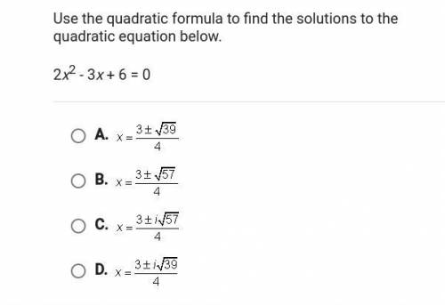 Use the quadratic formula to find the solutions to the quadratic equation below.2x^2-3x+6=0