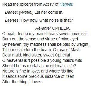 Which statement best describes how this plot event shapes Laertes?

A. Laertes’s shock at his sist