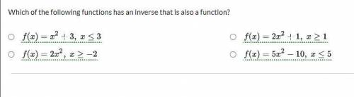 Which of the following functions has an inverse that is also a function?