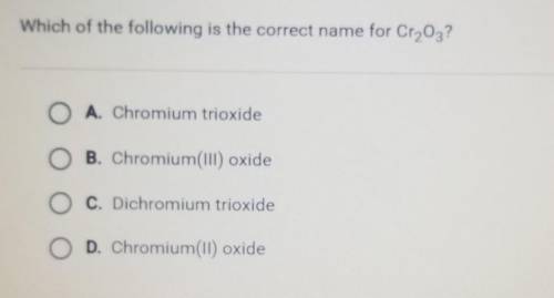 Which of the following is the correct name for Cr203?
