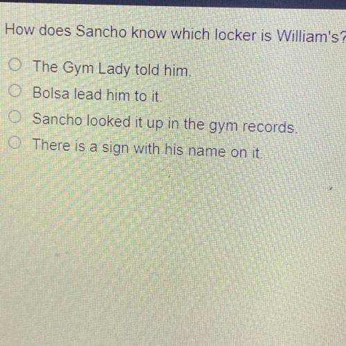 How does sancho know which locker is Williams

The gym lady told him 
Bolds lead him to it 
Sancho
