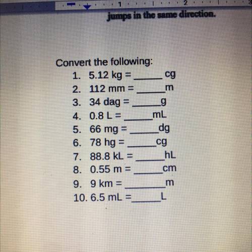 Convert the following: PLEASE HELP 26 points