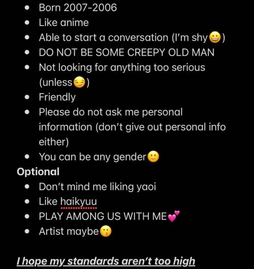 Second time:))

I’m looking for a online weeb friend. I made a list of requirements that are in th