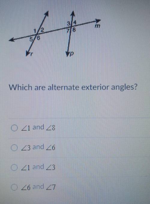 Which are alternate exterior angles?