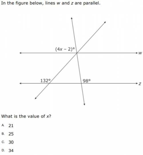 In the figure below, lines w and z are parallel.
What is the value of X?