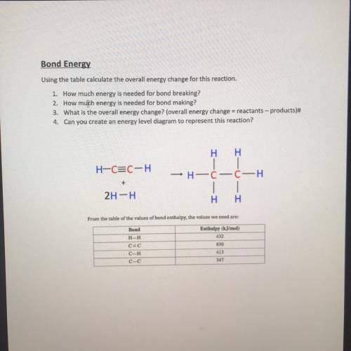 Bond Energy

Using the table calculate the overall energy change for this reaction.
1. How much en