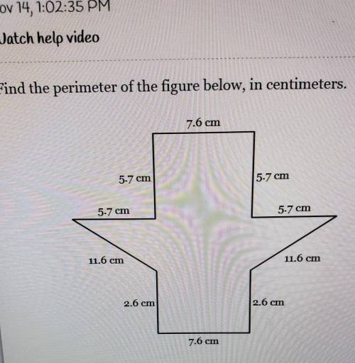 Find the perimeter of the figure below, in centimeters.