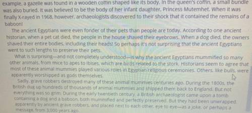 The author's main purpose in this selection was to-

A give information about ancient Egyptian soc
