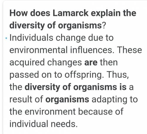How does lamarck explains the diversity of the organism​