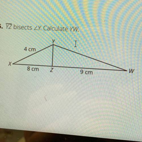 YZ bisects ZY. Calculate YW.