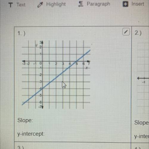 Can someone find the slope and y intercept ?
