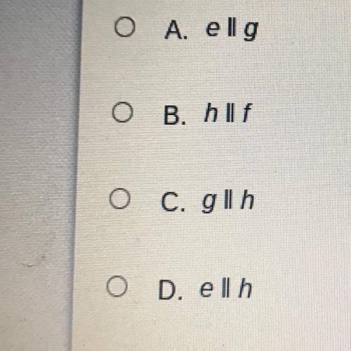 In a plane, line e to line f, lone f is parallel to line g and line h is perpendicular to line e. W