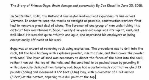The Story of Phineas Gage: Brain damage and personality By Joe Kissell. Look at the picture to answ