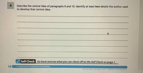 Describe the central idea of paragraphs 9 and 10. Identify at least two details the author used

t