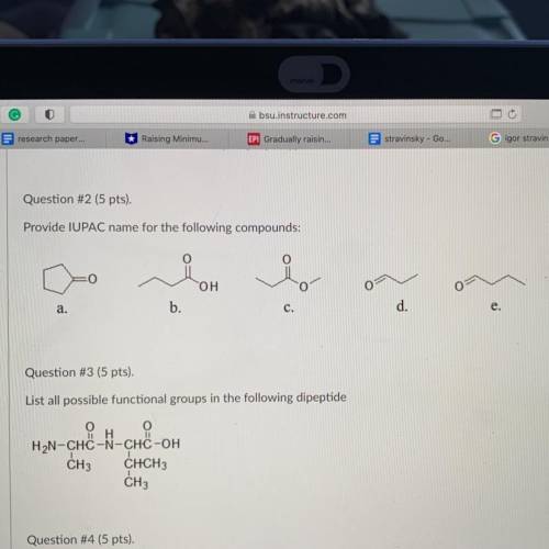 Just question 2 what are the IUPAC names for each compund