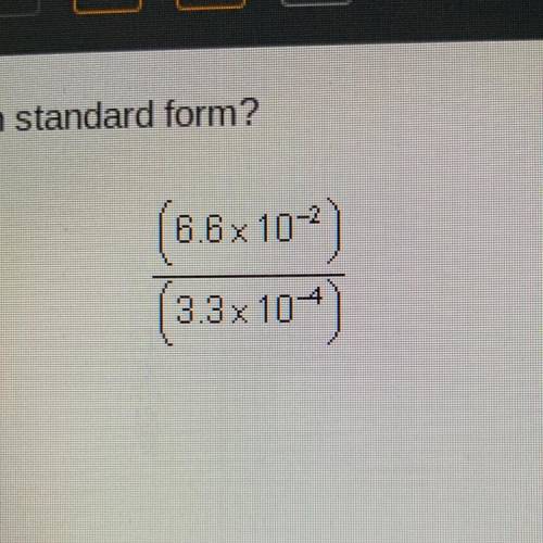 What is the value of the expression written in standard form