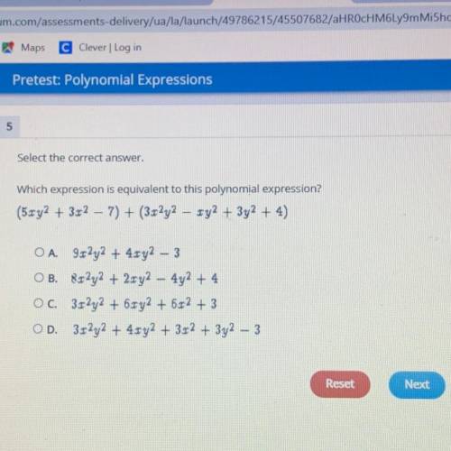 5

Select the correct answer.
Which expression is equivalent to this polynomial expression?
(5ry2