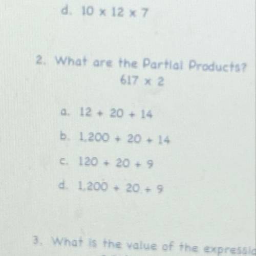 What are the partial products? 617 x 2